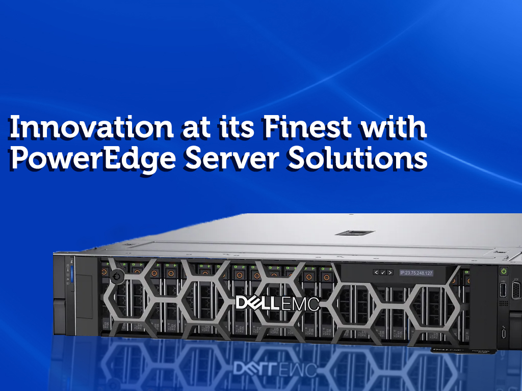 Innovation at its finest with PowerEdge Server Solutions