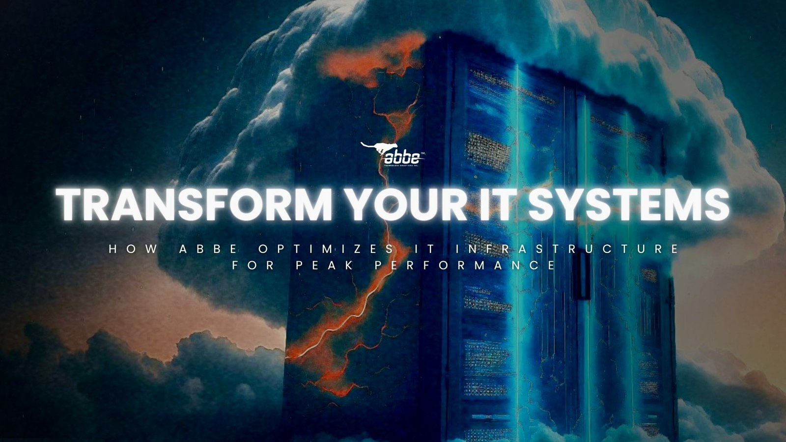 Transform Your IT Systems: How ABBE Optimizes IT Infrastructure for Peak Performance